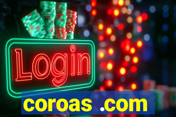 coroas .com